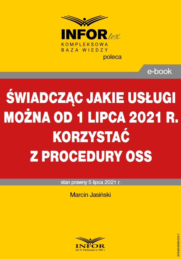 Świadcząc jakie usługi można od 1 lipca 2021 r. korzystać z procedury OSS