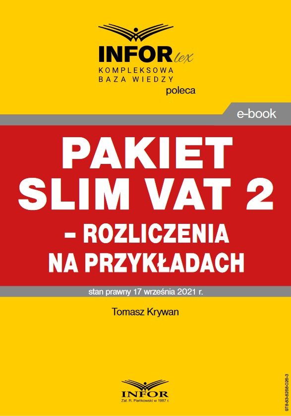 Pakiet SLIM VAT 2 – rozliczenia na przykładach