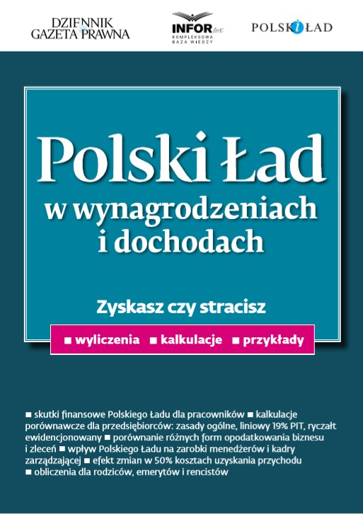 Polski Ład w wynagrodzeniach i dochodach. Wyliczenia, kalkulacje, przykłady