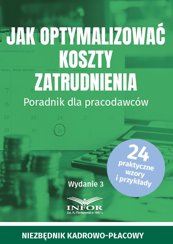 Jak optymalizować koszty zatrudnienia. Poradnik dla pracodawców