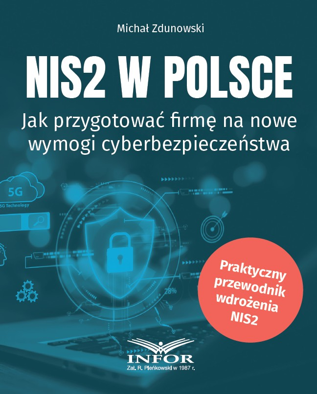 NIS2 w Polsce. Jak przygotować firmę na nowe wymogi cyberbezpieczeństwa