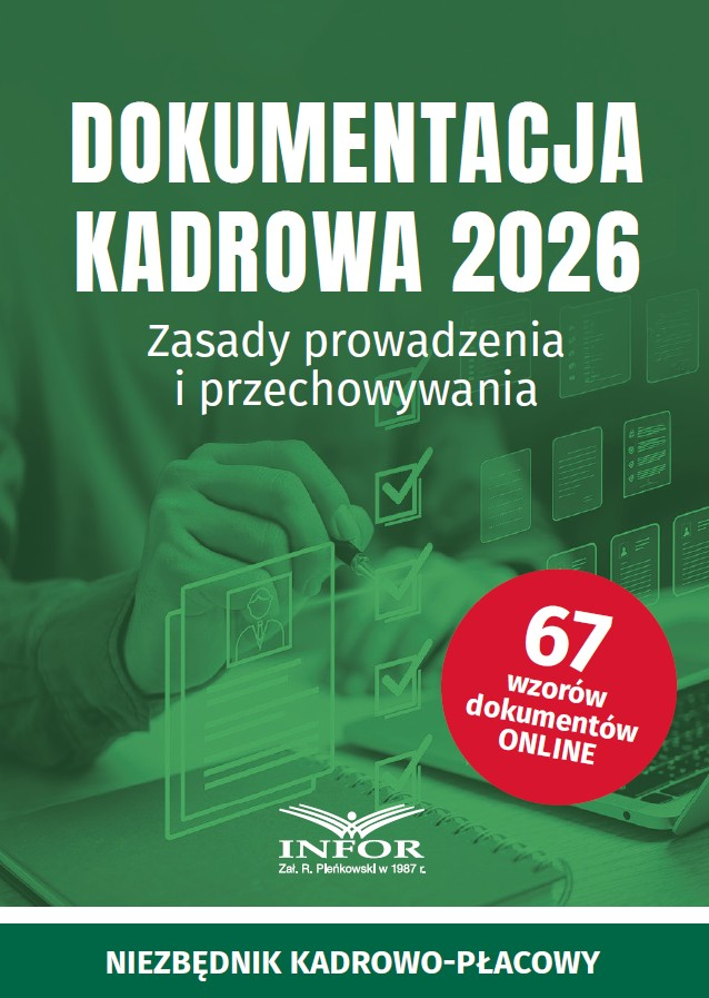 Dokumentacja kadrowa 2026. Zasady prowadzenia i przechowywania
