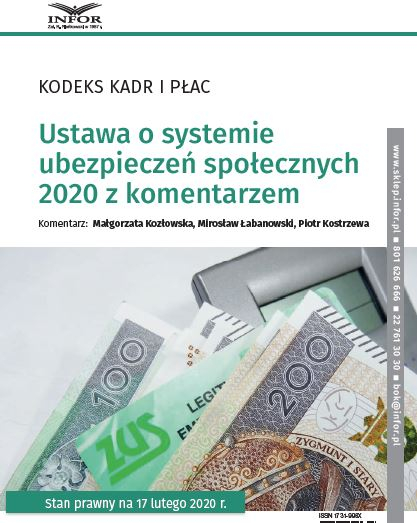 Ustawa o systemie ubezpieczeń społecznych 2020 z komentarzem