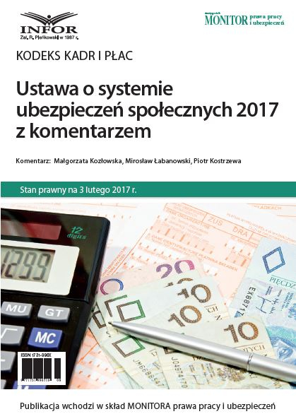 Ustawa o systemie ubezpieczeń społecznych 2017 z komentarzem