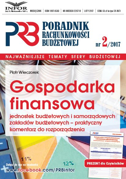 Gospodarka finansowa jednostek budżetowych i samorządowych zakładów budżetowych - praktyczny komentarz do rozporządzenia