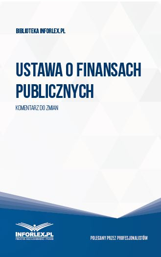 Ustawa z 27 sierpnia 2009 r. o finansach publicznych - Przewodnik po zmianach przepisów 2017 dla sektora publicznego