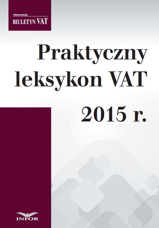 Praktyczny leksykon VAT