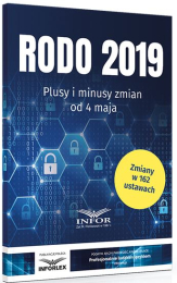 RODO 2019. Plusy i minusy zmian od 4 maja