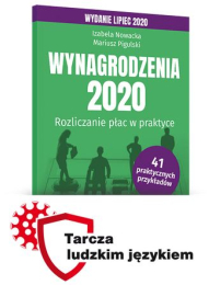 Wynagrodzenia 2020. Rozliczanie płac w praktyce