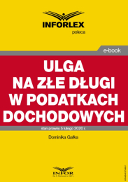 Ulga na złe długi w podatkach dochodowych