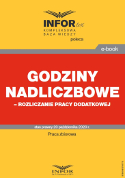 Godziny nadliczbowe - rozliczanie pracy dodatkowej