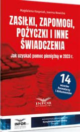 Zasiłki, zapomogi, pożyczki i inne świadczenia. Jak uzyskać pomoc pieniężną w 2023 r.
