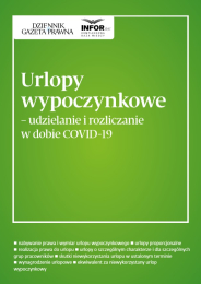 Urlopy wypoczynkowe – udzielanie i rozliczanie w dobie COVID-19