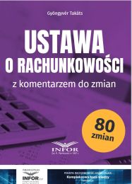 Ustawa o rachunkowości z komentarzem do zmian 2025