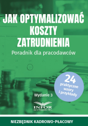 Jak optymalizować koszty zatrudnienia. Poradnik dla pracodawców