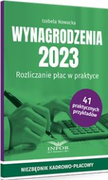 Wynagrodzenia 2023 - rozliczenia w praktyce